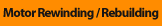 Service Category: Motor Rewinding / Rebuilding