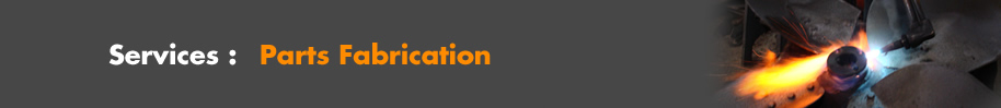 Page Title: Services: Parts Fabrication